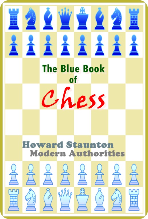 The Blue Book of Chess : (full image Illustrated)